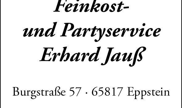 Feinkost- und Partyservice Erhard Jauß Feinkost- und Partyservice Erhard Jauß